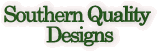 Southern Quality Designs